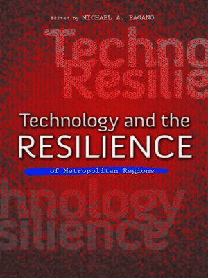 cover image of Technology and the Resilience of Metropolitan Regions